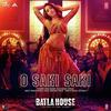 O Saki Saki - Batla House